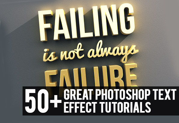 Photoshop Text Effect Tutorials