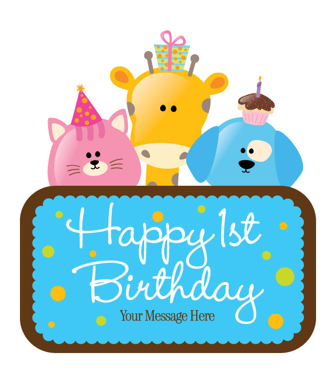 Happy First Birthday Happy First Birthday