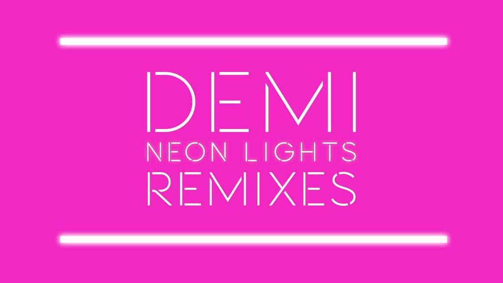 Demi Lovato Neon Lights