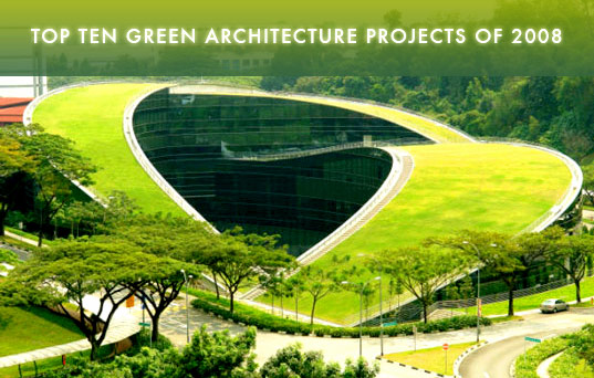 Green Architecture Buildings Designs