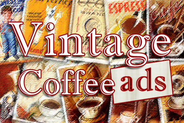 Vintage Coffee Advertising Art