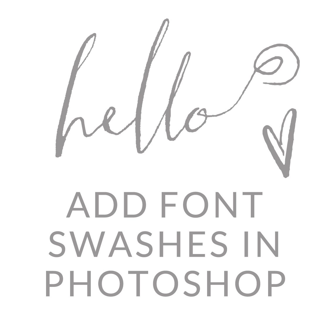 Fonts in Photoshop to Add Swashes