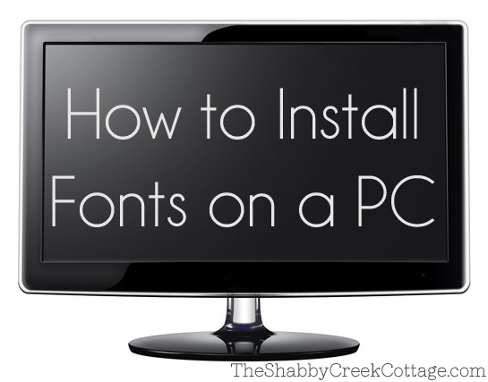 How to Install Fonts On PC