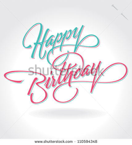 Happy Birthday Hand Lettering Calligraphy