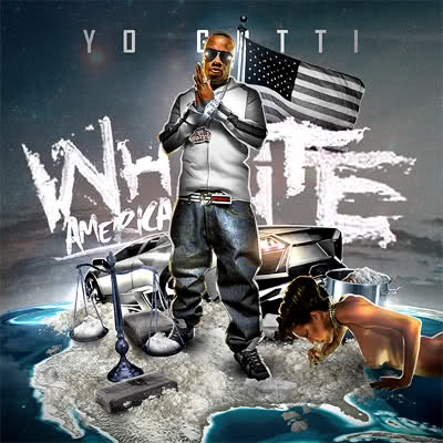 Yo Gotti White America Mixtape