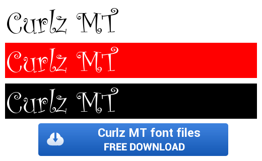 Free Fonts Curlz MT Download