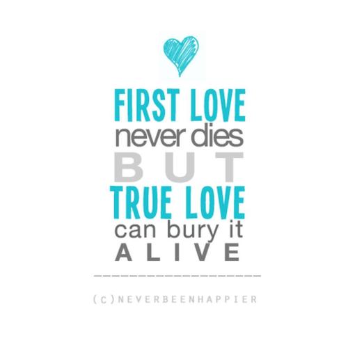 First True Love Quotes