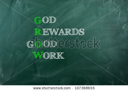 God Rewards Good Work