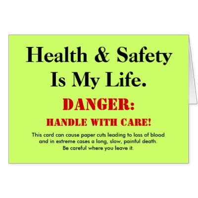 Funny Safety Slogans and Quotes Funny Safety Slogans and Quotes
