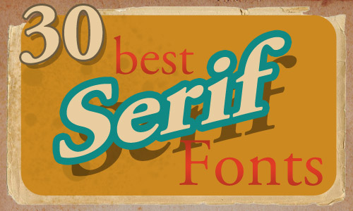 Best Serif Fonts