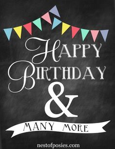 Happy Birthday Chalkboard Printables Happy Birthday Chalkboard Printables