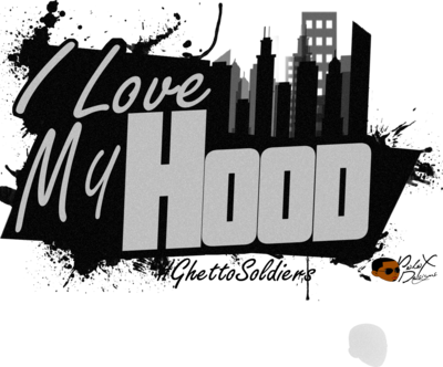 I Love My Hood