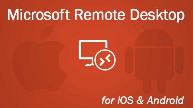 Microsoft Remote Desktop App