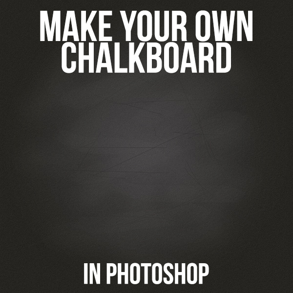 Make Your Own Chalkboard