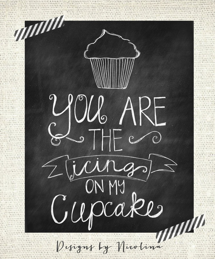 Cupcake Chalkboard Quotes