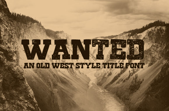 Old Western Wanted Font Free Old Western Wanted Font Free