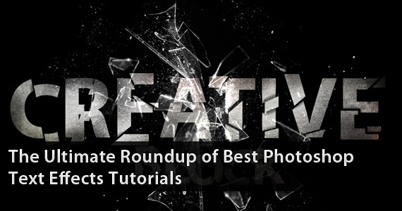 Photoshop Text Effect Tutorials