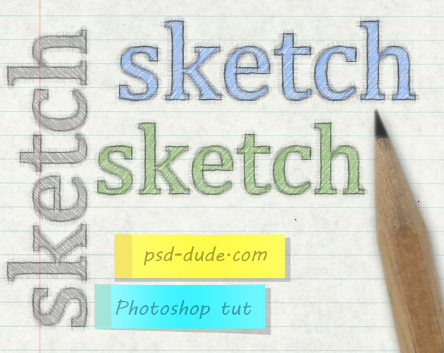 Sketch Text Effect Tutorials in Photoshop Sketch Text Effect Tutorials in Photoshop