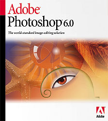 Adobe Photoshop 6.0 Adobe Photoshop 6.0