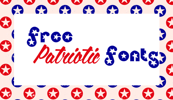 Free Patriotic Fonts