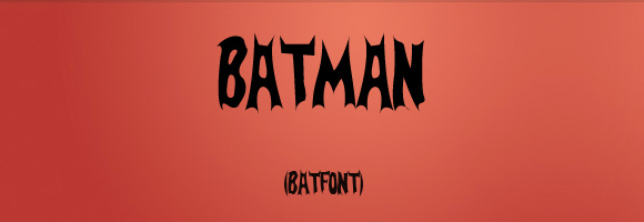Batman Movie Font Batman Movie Font