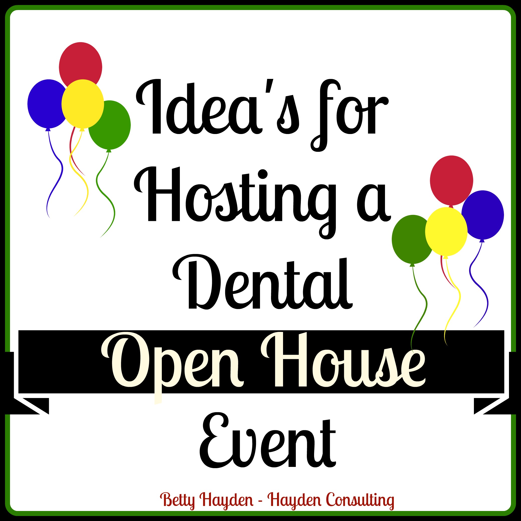 Dental Office Open House