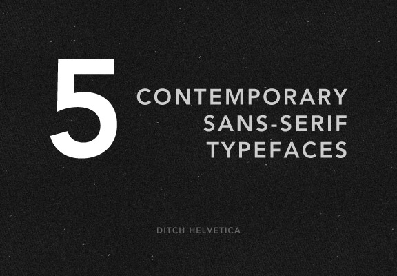 Contemporary Sans Serif Fonts