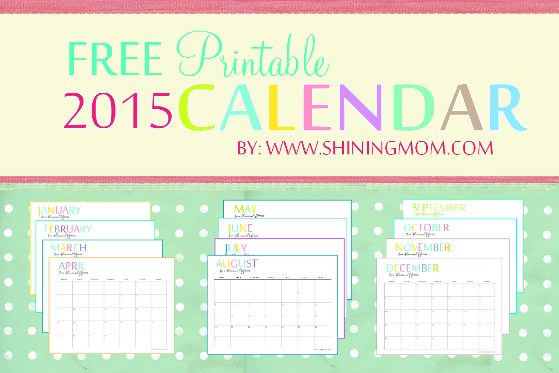 Free Printable 2015 Monthly Calendars 8 X 11 Free Printable 2015 Monthly Calendars 8 X 11