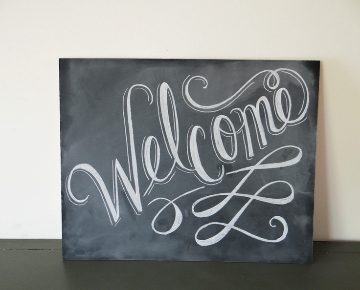 Chalkboard WelcomeSign Chalkboard WelcomeSign