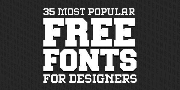 Most Popular Free Fonts