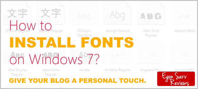 How to Install Fonts in Windows 7