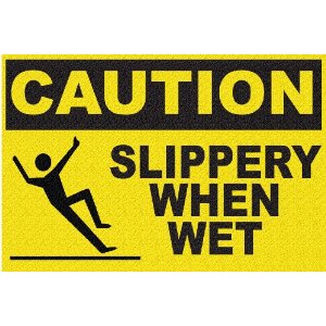 Caution Slippery When Wet Sign