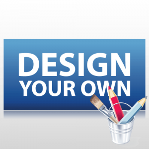 Design Your Own Vinyl Banner