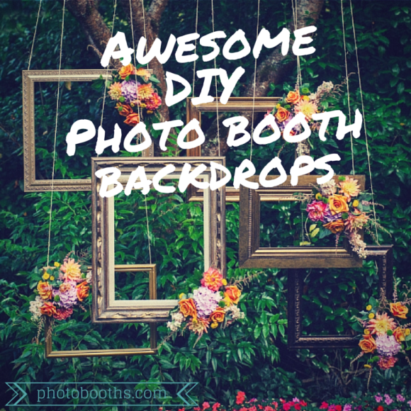 DIY Wedding Photo Booth Backdrop Ideas DIY Wedding Photo Booth Backdrop Ideas