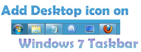 Windows 7 Taskbar Desktop Icon Windows 7 Taskbar Desktop Icon