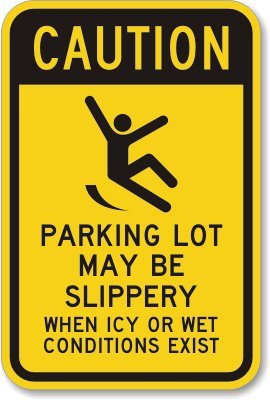 Parking Lot Caution Ice Sign