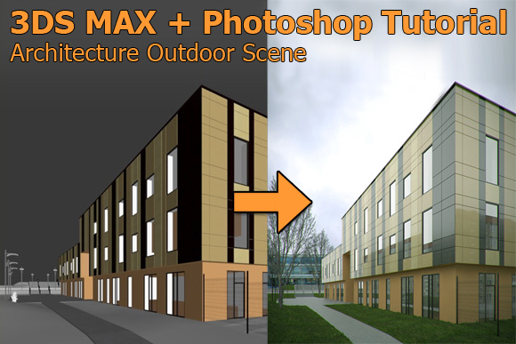 Photoshop 3DS Max Architecture