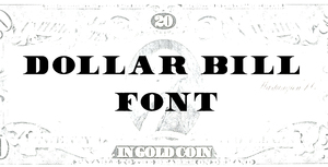 Dollar Bill Font Dollar Bill Font