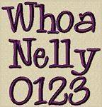 Whoa Nelly Embroidery Font