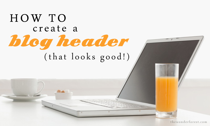 How to Create a Blog Header