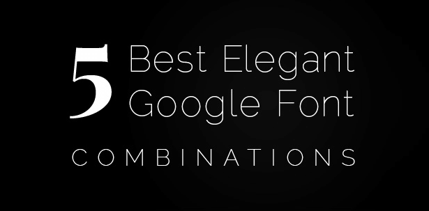 Most Elegant Fonts Most Elegant Fonts
