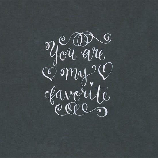 You Are My Favorite