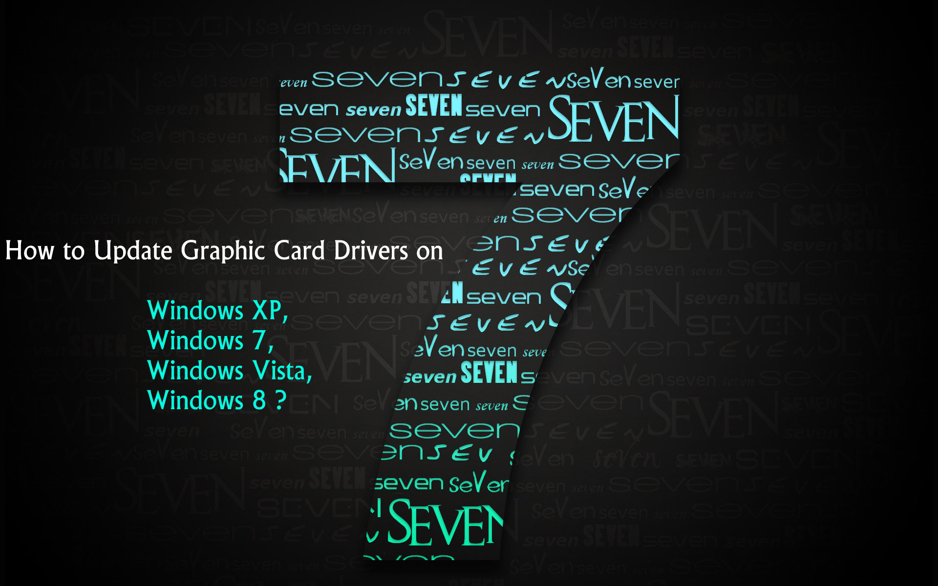 Update Graphics Card Drivers Windows 7