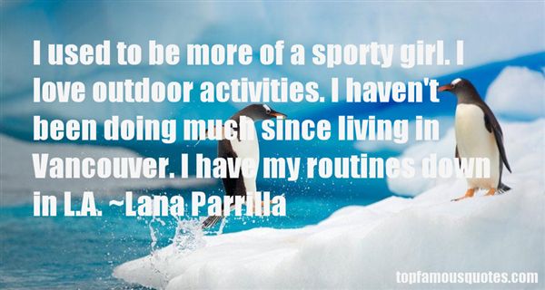 Famous Quotes About Outdoors