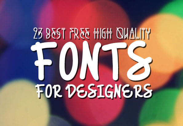 Best Free Fonts for Designers